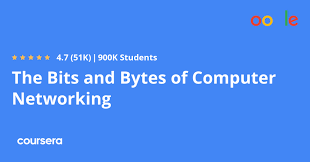 Complete  Bits and Bytes of Computer Networking  by Coursera